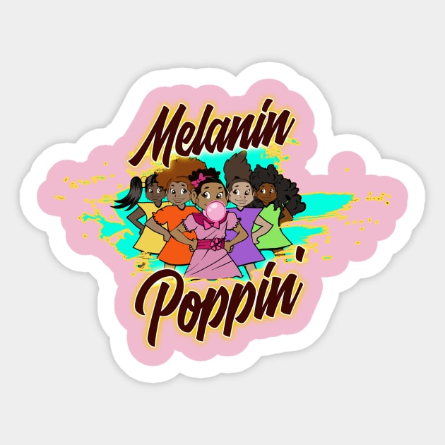 Melanin Poppin Sticker by Diva and the Dude